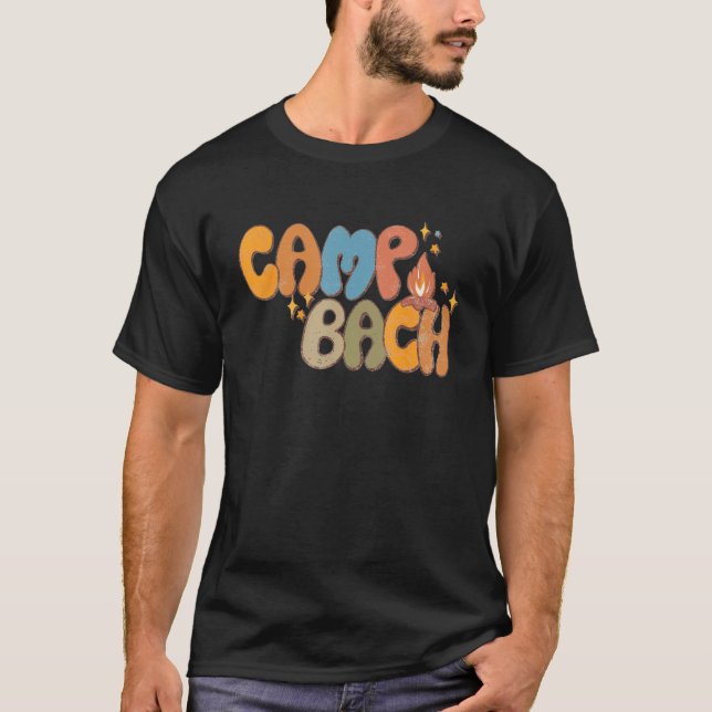 Camp Bach Happy Camper Camping Groovy T-Shirt (Front)