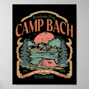 Camp Bach Vintage Team Bride Camping Bachelorette Poster