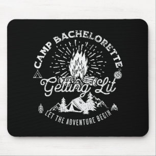 Camp Bachelorette Getting Lit Bride Party Matching Mouse Mat