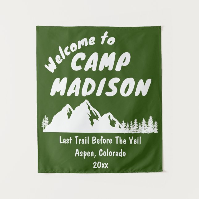 Camp Bachelorette Mountain Party Camping Prop Sign Tapestry (Front)