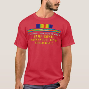 Camp Bowie Brownwood TX w SVC WWI X T-Shirt
