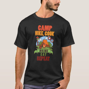 Camp cook campsite bonfire food nature hiking outd T-Shirt