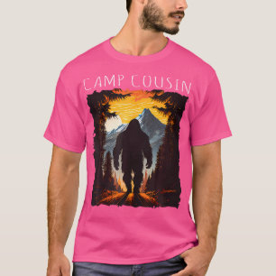 Camp Cousin Bigfoot Hiking Camping Mountains T-Shirt