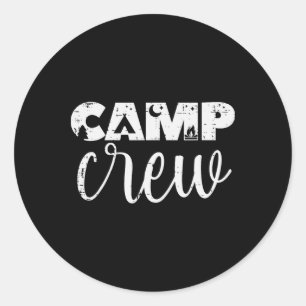 Camp Crew Tents Camping Friends Family Men Women K Classic Round Sticker