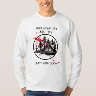Camp Crystal Lake Enjoy Your Slay T-Shirt