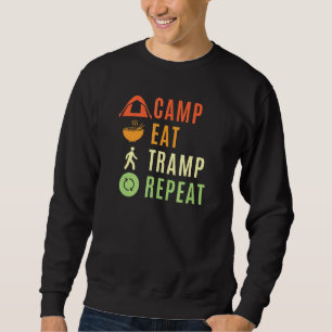 Camp Eat Tramp Repeat Sweatshirt