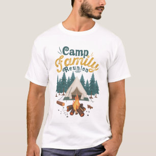 camp family reunion custom T-Shirt