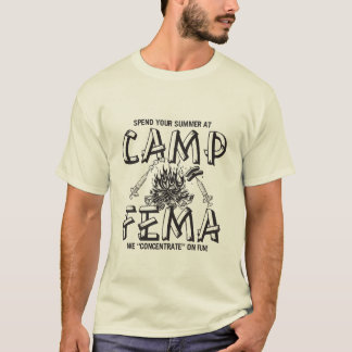 CAMP FEMA T-Shirt