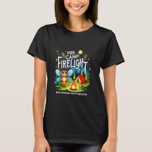 Camp Firelight VBS Camp Vacation Bible School Fire T-Shirt