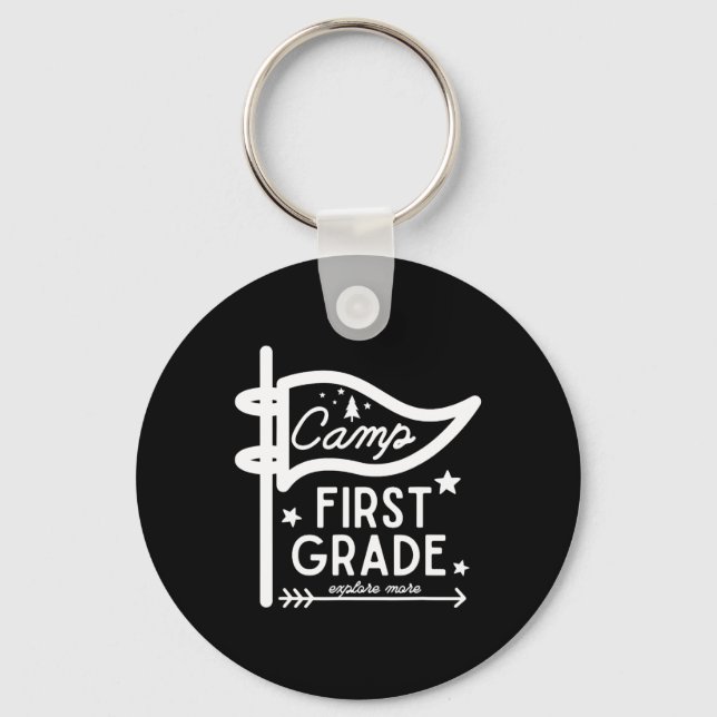 Camp First Grade Camping Teacher 1st Grade Back To Key Ring (Front)