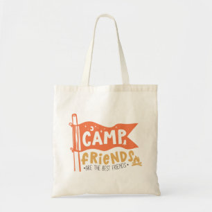 Camp Friends Are The Best Friends Tote Bag