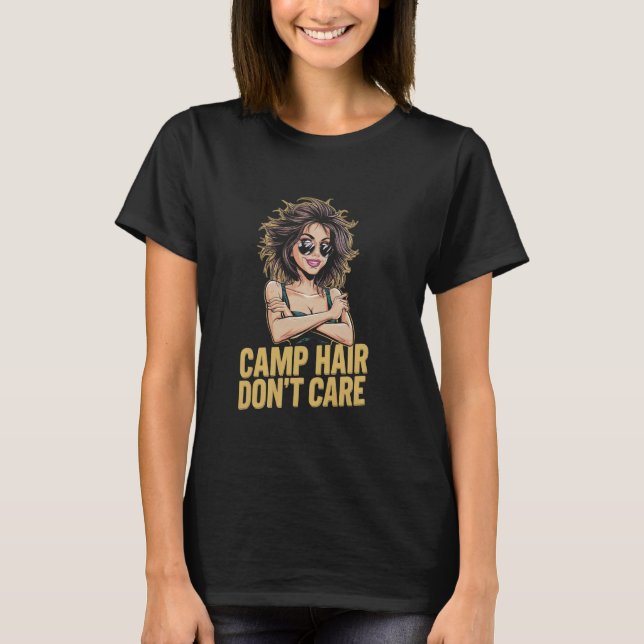 Camp Hair Don't Care Camping Mum Girl For Women T-Shirt (Front)