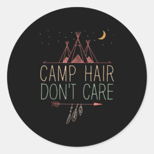 Camp Hair Dont Care Cute Camping Crew For Girl Mat Classic Round Sticker