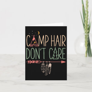 Camp Hair Don't Care Funny Camping Outdoor Camper Card