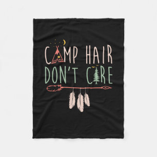 Camp Hair Don't Care Funny Camping Outdoor Camper. Fleece Blanket