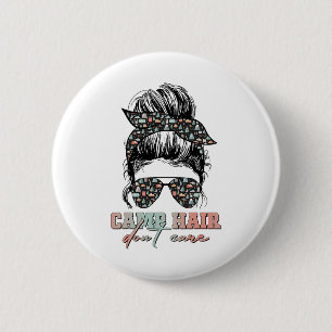 Camp Hair Don't Care Messy Bun Camping Life Campin 6 Cm Round Badge