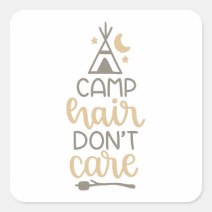 camp hair don't care square sticker