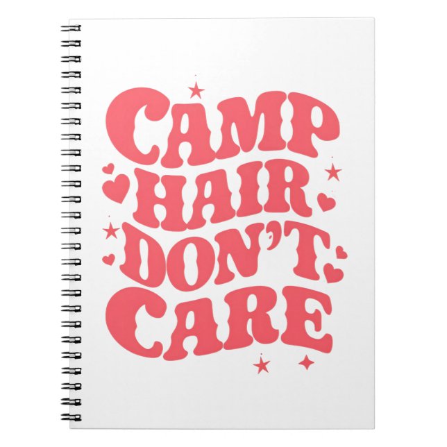 Camp Hair Don't Care Summer Camping Girls Groovy Notebook (Front)