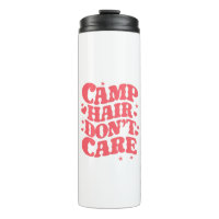 Camp Hair Don't Care Summer Camping Girls Groovy