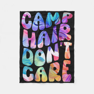 Camp Hair Don't Care Summer Camping Shirt For Girl Fleece Blanket