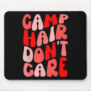 Camp Hair Dont Care Summer Camping Shirt For Girls Mouse Mat