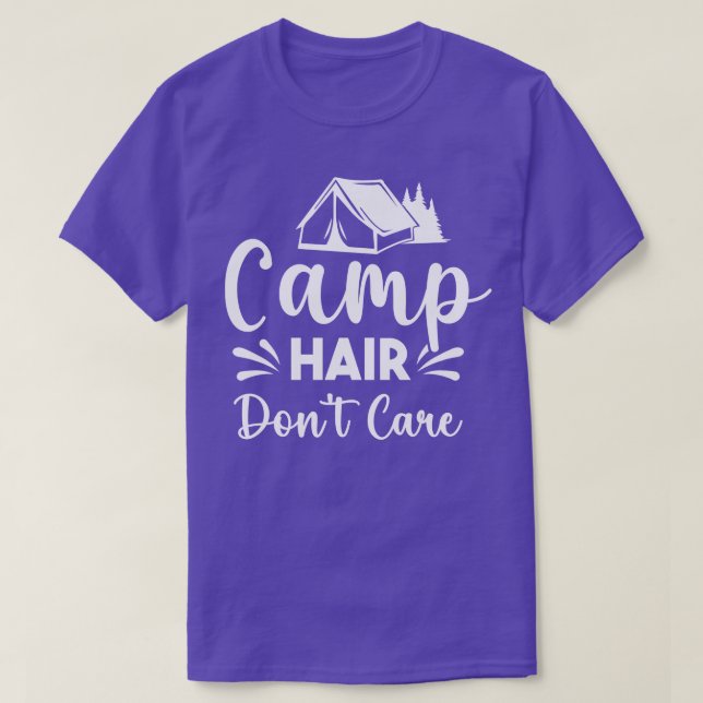 Camp Hair dont care T-Shirt (Design Front)