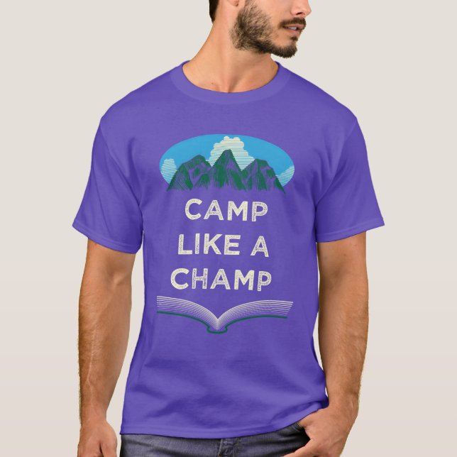 Camp Like a Champ Summer Campingropical Camper F f T-Shirt (Front)