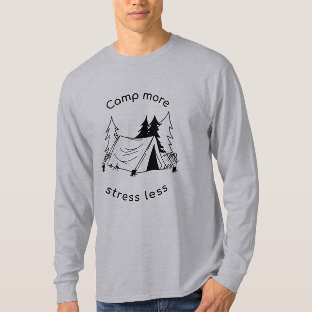 Camp more stress less Basic Long Sleeve T-Shirt (Front)