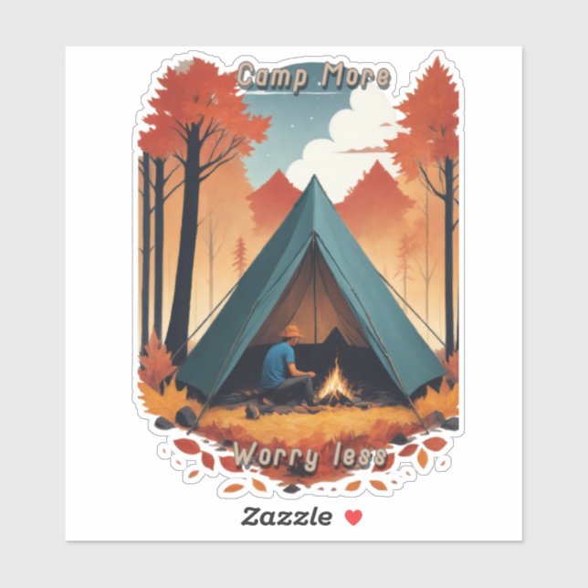Camp More, Worry Less (Sheet)