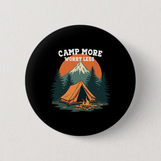 Camp More Worry Less Camping-themed Retro Design 6 Cm Round Badge
