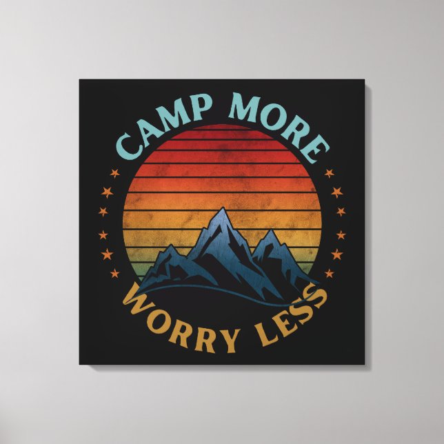 CAMP MORE WORRY LESS  CANVAS PRINT (Front)