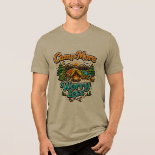 Camp More Worry Less Funny Camping Outdoor Adventu Tri-Blend Shirt