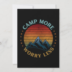 CAMP MORE WORRY LESS INVITATION