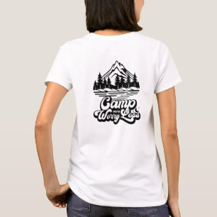 Camp More Worry Less T-Shirt