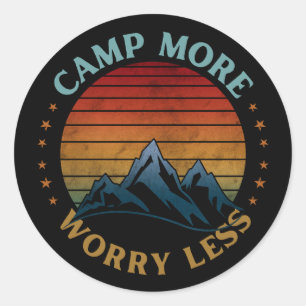 CAMP MORE WORRY LESS T-Shirt Classic Round Sticker