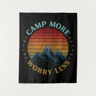 CAMP MORE WORRY LESS TAPESTRY
