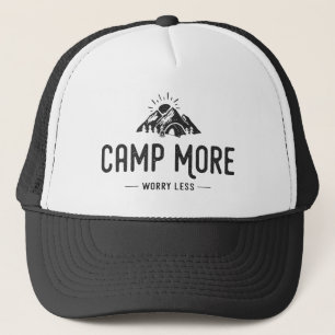 Camp More Worry Less Trucker Hat