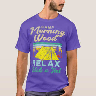 Camp Morning Wood Design Camper Morning Wood (1)  T-Shirt