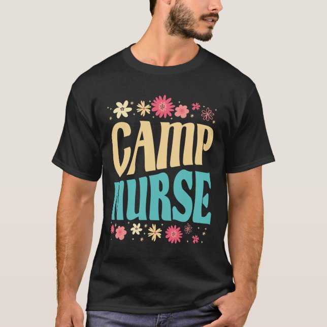 Camp Nurse Floral Outfit Summer Camping Registered T-Shirt (Front)