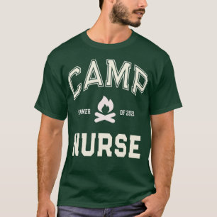 CAMP NURSE Medical Staff 2021 Campground Crew T-Shirt