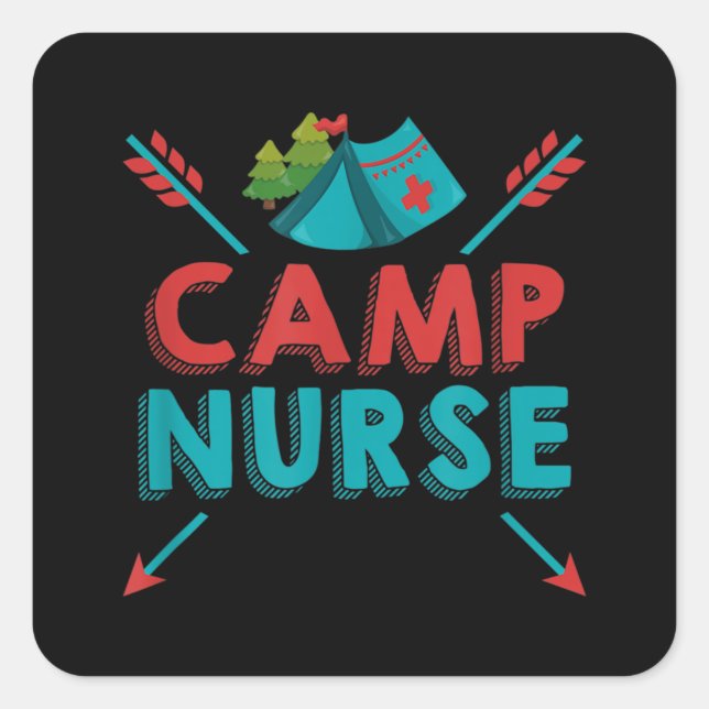 Camp Nurse Nursing RN Appreciation Camping Square Sticker (Front)