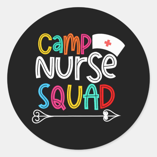 Camp Nurse Squad Funny Nurses Nursing Lover Cute Classic Round Sticker (Front)