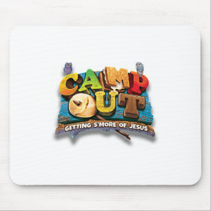 Camp Out' Getting S'more Of Jesus. A Cool Summer ! Mouse Mat