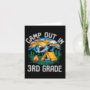 Camp Out In 3rd Grade Funny Camping Nature Back To Card