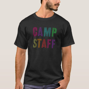 Camp Staff Summer Campground Host Crew Counselor T T-Shirt