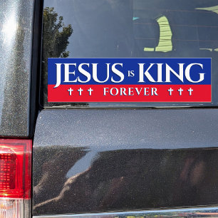 Campaign Style Jesus is King Forever Bumper Sticker