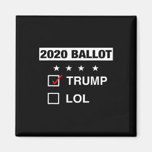 Campaign Voter Llot Funny Pro Trump Republican Magnet