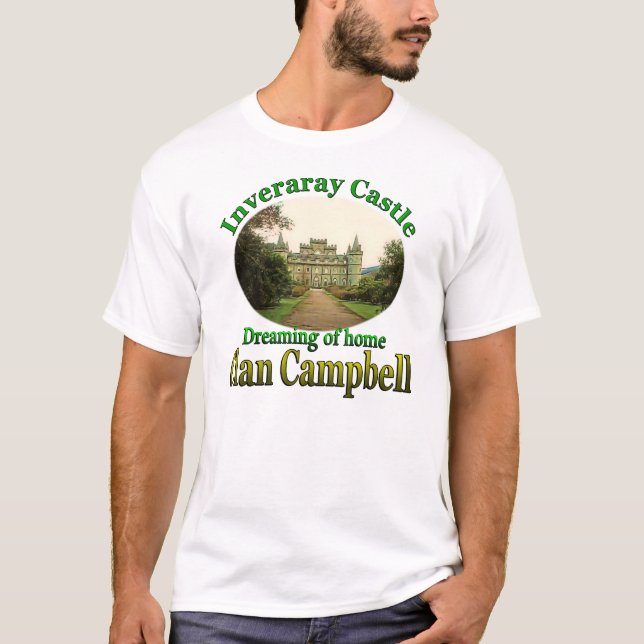 Campbell Dreaming of Home Inveraray Castle T-Shirt (Front)