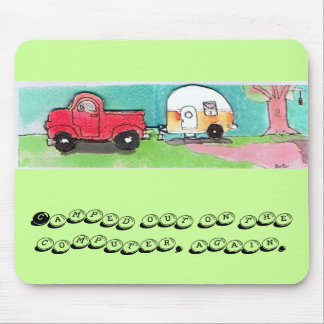 Camped out mouse pad. mouse mat