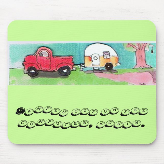 Camped out mouse pad. mouse mat (Front)